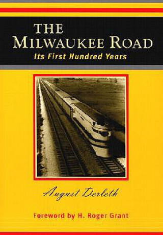 Könyv Milwaukee Road August Derleth