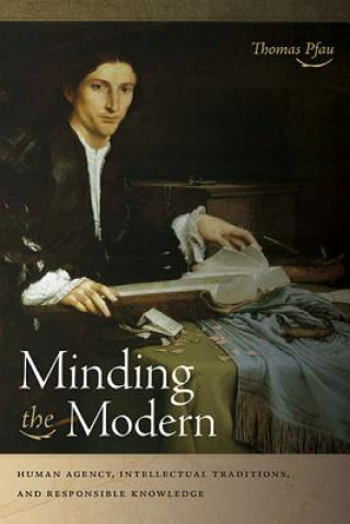 Book Minding the Modern Thomas Pfau