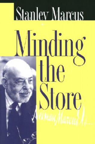 Livre Minding the Store Stanley Marcus