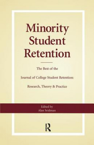 Könyv Minority Student Retention Alan Seidman