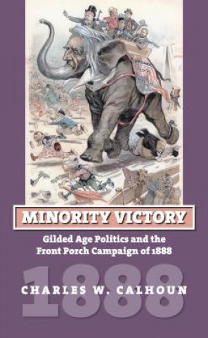 Książka Minority Victory Charles W. Calhoun