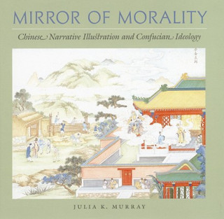 Book Mirror of Morality Julia K. Murray