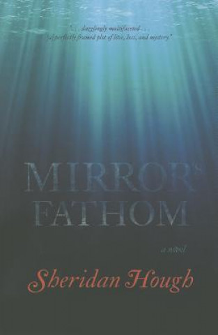 Carte Mirror's Fathom Sheridan Hough