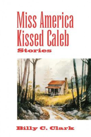 Carte Miss America Kissed Caleb Billy C. Clark
