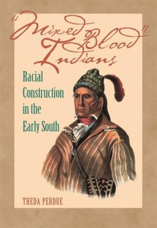 Книга Mixed Blood Indians Theda Perdue