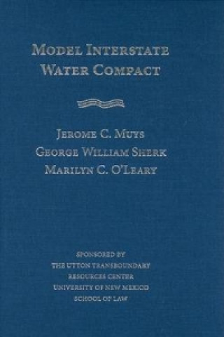 Книга Model Interstate Water Compact Marilyn C. O'Leary