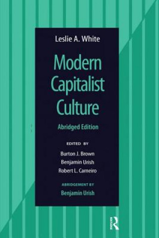 Kniha Modern Capitalist Culture, Abridged Edition Leslie A. White