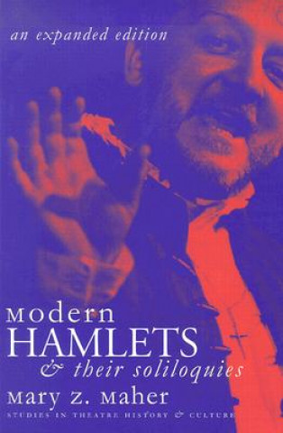 Carte Modern Hamlets and Their Soliloquies Maher