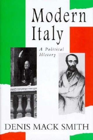 Könyv MODERN ITALY: A POLITICAL HISTORY Denis Mack Smith