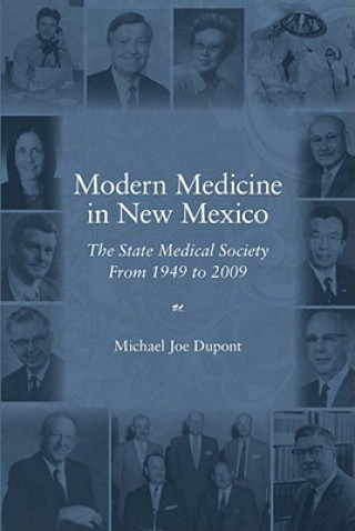 Kniha Modern Medicine in New Mexico Michael Joe DuPont