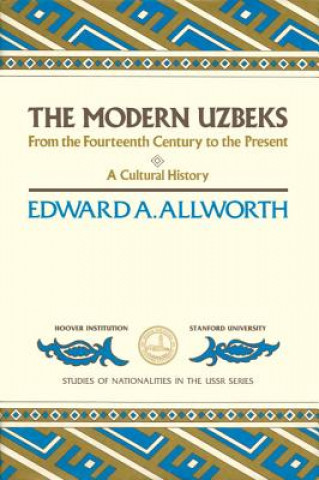 Kniha Modern Uzbeks Edward Allworth