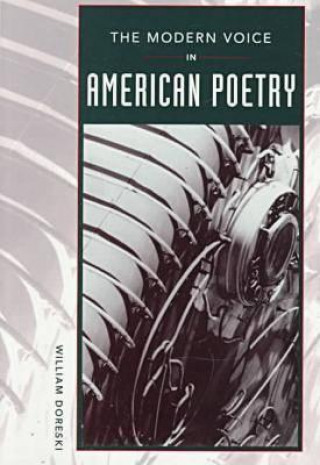 Kniha Modern Voice in American Poetry William Doreski