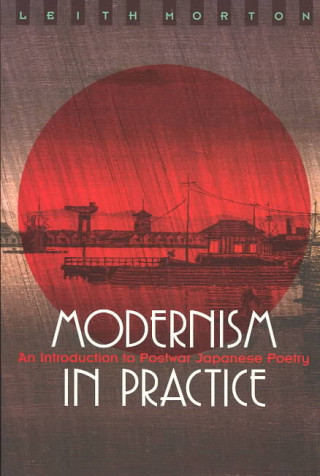 Книга Modernism in Practice Leith Morton