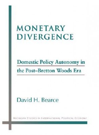 Buch Monetary Divergence David H. Bearce