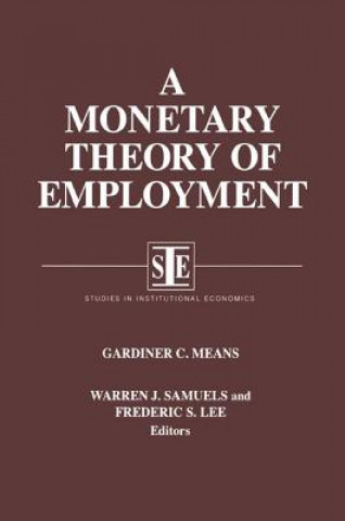 Carte Monetary Theory of Employment Gardiner C. Means