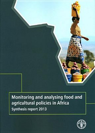 Kniha Monitoring and analysing food and agricultural policies in Africa Food and Agriculture Organization of the United Nations