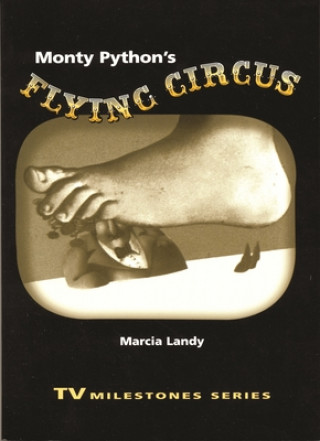 Kniha Monty Python's Flying Circus Marcia Landy