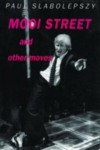 Carte Mooi Street and Other Moves Paul Slabolepszy