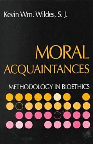 Книга Moral Acquaintances Kevin Wm. Wildes