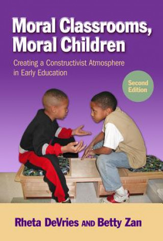 Könyv Moral Classrooms, Moral Children Betty S. Zan