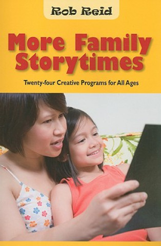 Kniha More Family Storytimes Rob Reid