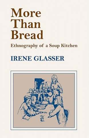 Knjiga More Than Bread Irene Glasser