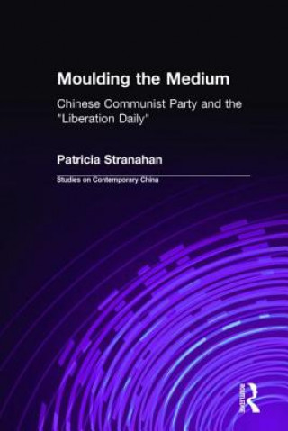 Knjiga Moulding the Medium Patricia Stranahan