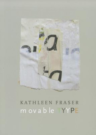 Carte movable TYYPE Kathleen Fraser