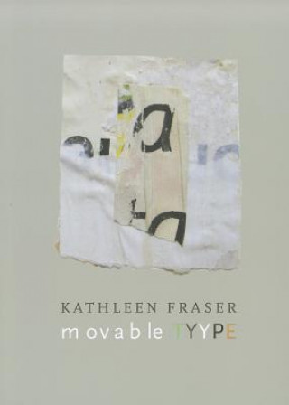 Knjiga movable TYYPE Kathleen Fraser