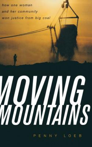 Kniha Moving Mountains Penny Loeb