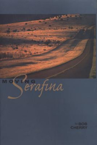Knjiga Moving Serafina Bob Cherry