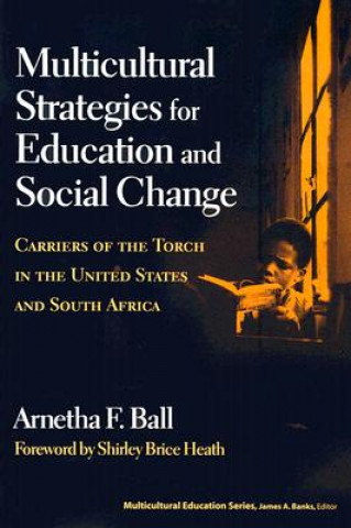 Carte Multicultural Strategies for Education and Social Change Arnetha F. Ball