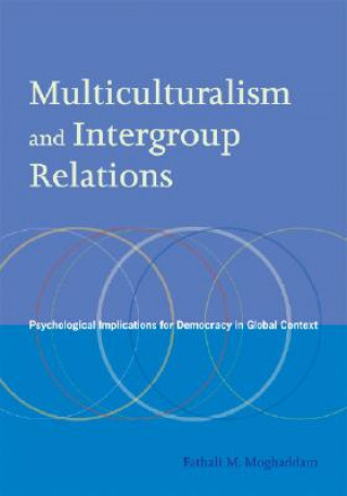 Könyv Multiculturalism and Intergroup Relations Fathali M. Moghaddam
