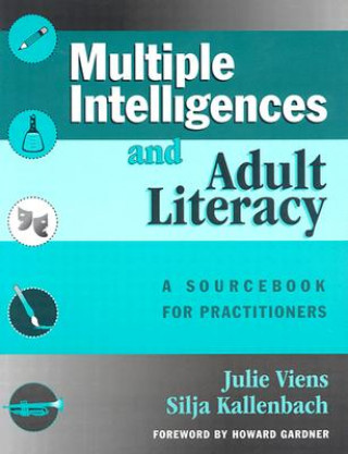 Könyv Multiple Intelligences and Adult Literacy Silja Kallenbach
