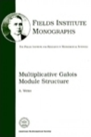 Buch Multiplicative Galois Module Structure A. Weiss