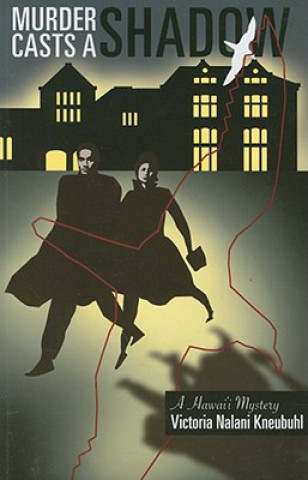 Βιβλίο Murder Casts a Shadow Victoria Nalani Kneubuhl