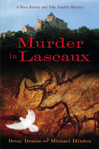 Kniha Murder in Lascaux Betsy Draine