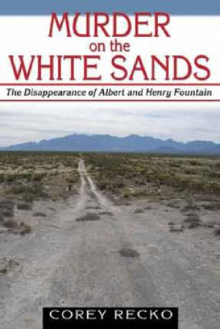 Carte Murder on the White Sands Corey Recko