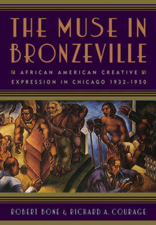 Libro Muse in Bronzeville Richard A. Courage