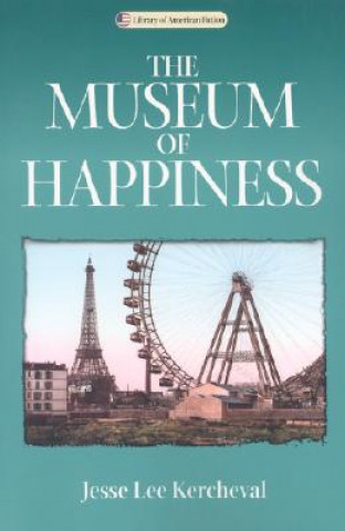 Kniha Museum of Happiness Jesse Lee Kercheval