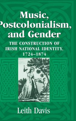 Книга Music, Postcolonialism, and Gender Davis Leith