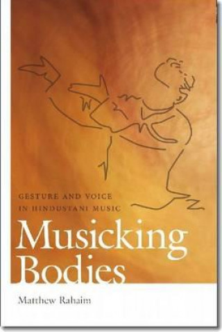 Buch Musicking Bodies Matthew Rahaim