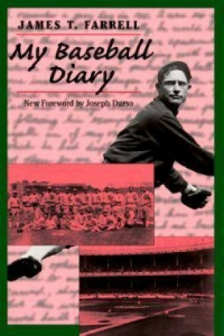 Kniha My Baseball Diary James T. Farrell