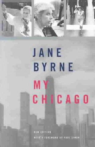 Kniha My Chicago Jane Byrne