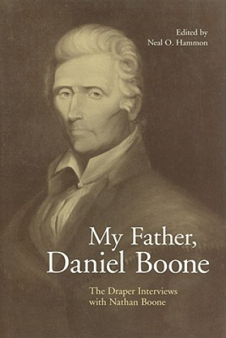 Kniha My Father, Daniel Boone Nathan Boone