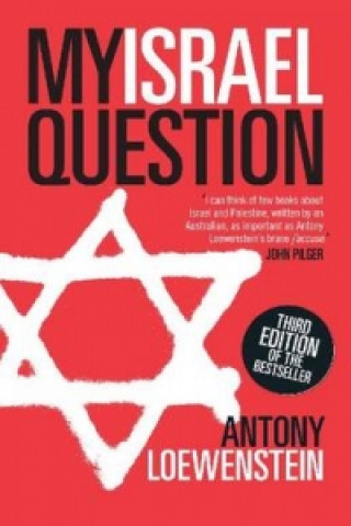 Carte My Israel Question Antony Loewenstein