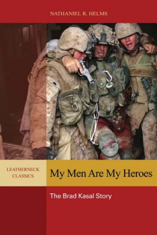 Kniha My Men Are My Heroes Nathaniel R. Helms