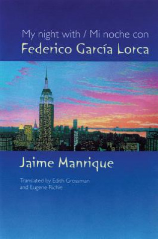 Buch My Night With/Mi Noche Con Federico Garcia Lorca Jaime Manrique