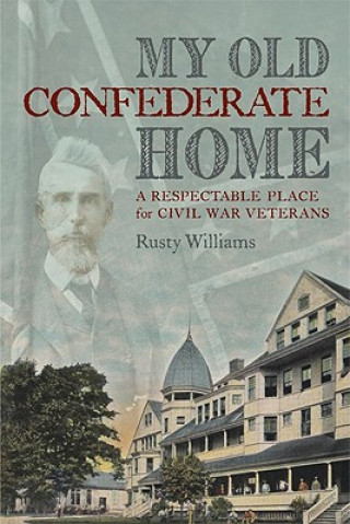 Könyv My Old Confederate Home Rusty Williams
