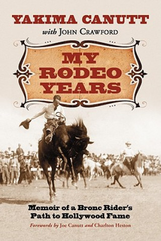Könyv My Rodeo Years Yakima Canutt